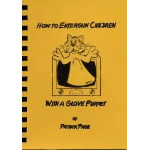 How To Entertain Children With A Glove Puppet by Patrick Page