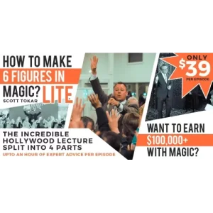 How To Make 6 Figures In Magic (Part 1) by Scott Tokar