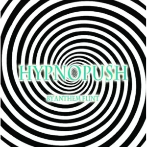 Hypno-Push by Anthem Flint