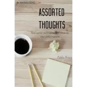 Ideas Vol 2 – Assorted Thoughts by Pablo Amira