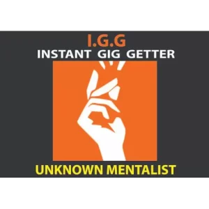 Igg Instant Gig Getter by Unknown Mentalist