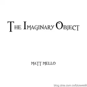The Imaginary Object by Matt Mello