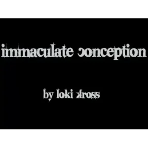 Immaculate Conception by Loki Kross
