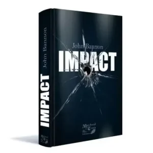 Impact by John Bannon
