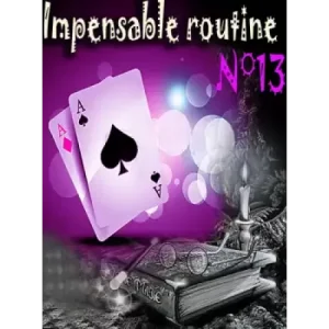 Impensable Routine N 13 by Le Petit Magicien