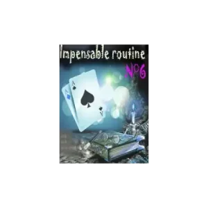Impensable Routine N 6 by Le Petit Magicien