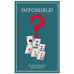 Impossible by Hugh Miller & Divado