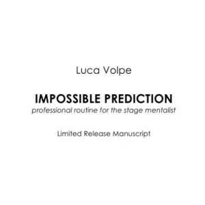 Impossible Prediction by Luca Volpe
