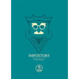 Impostors by Inaki Zabaletta And Vernet