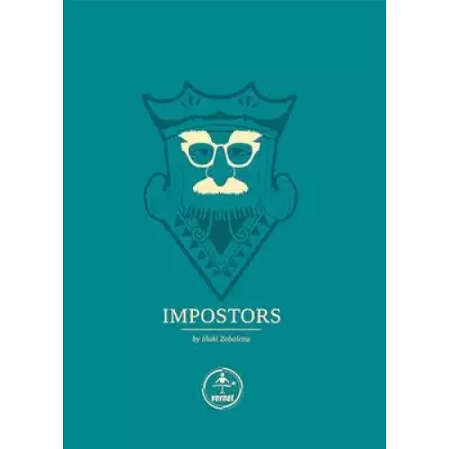 Impostors by Inaki Zabaletta And Vernet