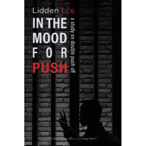 In The Mood For Push by Lidden Li