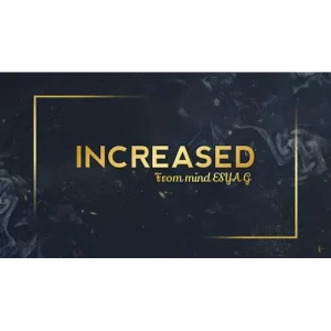 Increased by Esya G