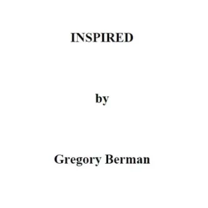 Inspired by Gregory Berman