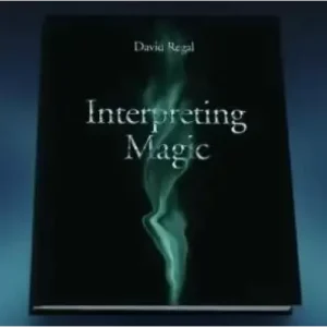 Interpreting Magic by David Regal