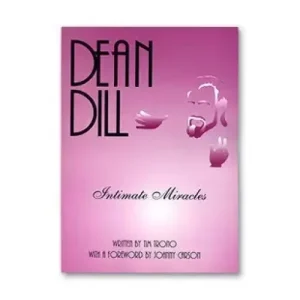 Intimate Miracles by Dean Dill