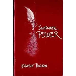 Intimate Power by Eugene Burger