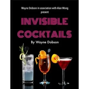 Invisible Cocktail by Wayne Dobson