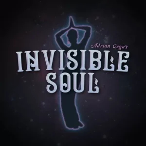 Invisible Soul by Adrian Vega & Adrian Gower