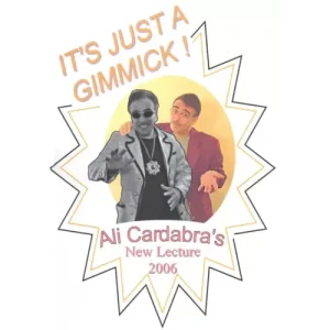 It’s Just A Gimmick by Ali Cardabra