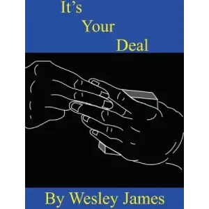 It’s Your Deal by Wesley James