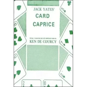 Jack Yates’ Card Caprice by Ken De Courcy