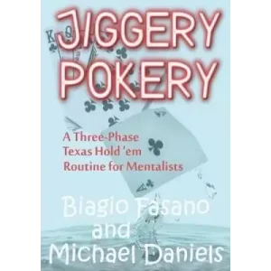 Jiggery Pokery by Biagio Fasano & Michael Daniels