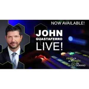 John Guastaferro Live! Reel Magic Magazine