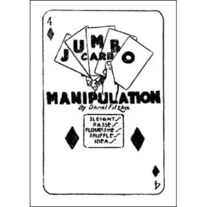 Jumbo Card Manipulation by Dariel Fitzkee