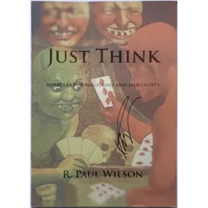Just Think by R. Paul Wilson