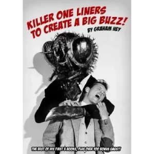 Killer One Liners To Create A Big Buzz by Graham Hey