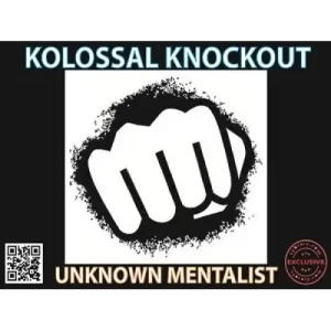 Kolossal Knockout by Unknown Mentalist