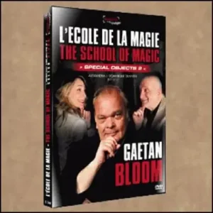 L’Ecole De La Magie: Les Objets Volume 2 by Gaetan Bloom