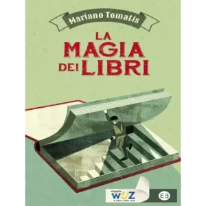 La Magia Dei Libri by Mariano Tomatis