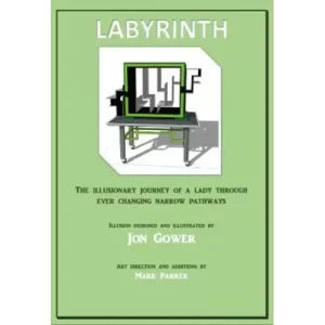 Labyrinth Illusion by Jon Gower & Mark Parker