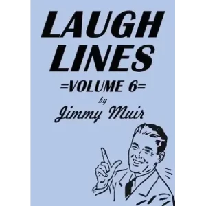 Laugh Lines 6 by Jimmy Muir