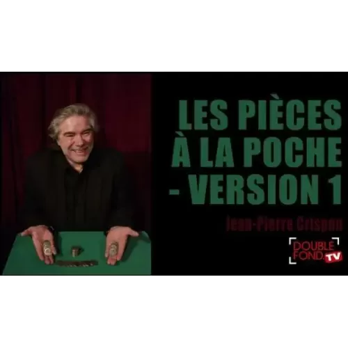 Les Pieces A La Poche Version 1 by Jean-Pierre Crispon
