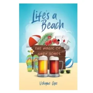 Life’s A Beach (Volume One) by Gary Jones
