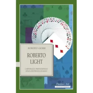 Light (Italian) by Roberto Giobbi