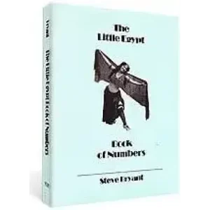 Little Egypt Book Of Numbers by Steve Bryant