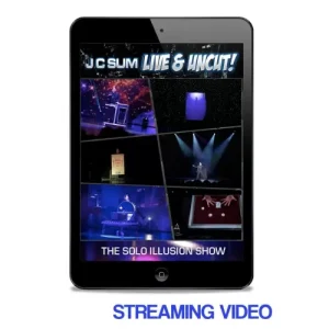 Live & Uncut! The Solo Illusion Show by J C Sum