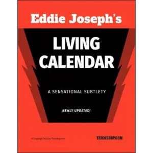 Living Calendar (Sensational Subtleties) by Eddie Joseph