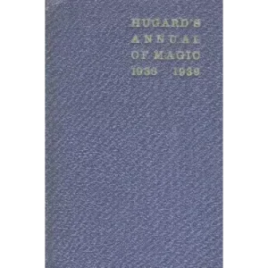 Magic Annual 1938-1939 (Hugard’S Annual Of Magic) by Jean Hugard
