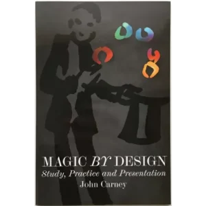 Magic By Design by John Carney