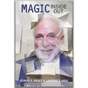 Magic Inside Out by Lawrence Hass And Robert Neale
