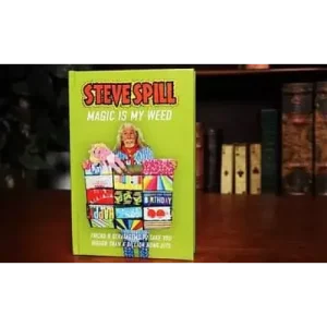 Magic Is My Weed (Pdf) by Steve Spill