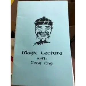 Magic Lecture by Tony Eng
