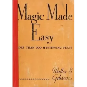 Magic Made Easy by Walter Gibson
