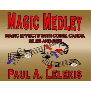 Magic Medley by Paul Lelekis