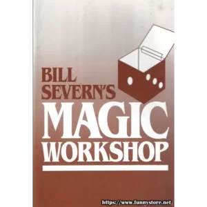 Magic Workshop by Bill Severn