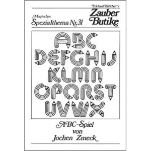 Magisches Spezialthema Nr. 31: Abc Spiel by Jochen Zmeck